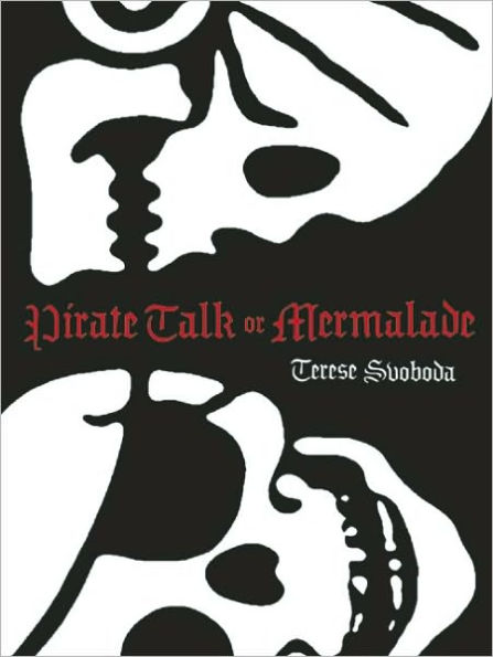 Pirate Talk or Mermalade