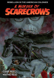 Title: A Murder Of Scarecrows, Author: Gary Reed