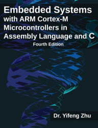 Free digital electronics books downloads Embedded Systems with ARM Cortex-M Microcontrollers in Assembly Language and C: Fourth Edition