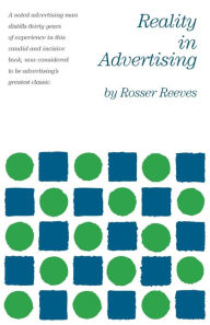 Title: Reality in Advertising, Author: Rosser Reeves