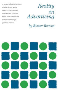 Title: Reality in Advertising, Author: Rosser Reeves