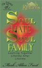 Soul Mate Soul Family