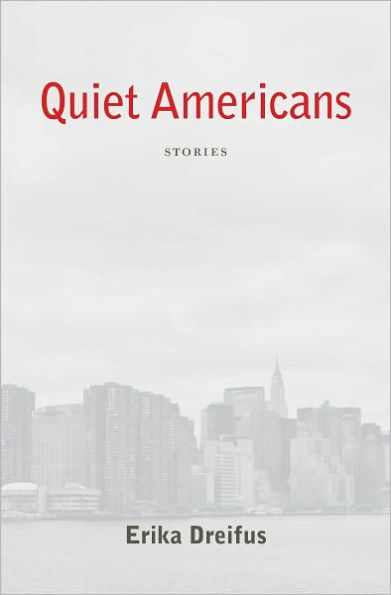 QUIET AMERICANS: Stories