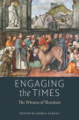 Engaging the Times: The Witness of Thomism