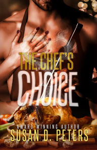 Title: The Chef's Choice, Author: Susan D. Peters