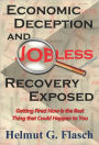 Economic Deception and Jobless (Hopeless) Recovery Exposed: Getting fired now is the best thing that could happen to you