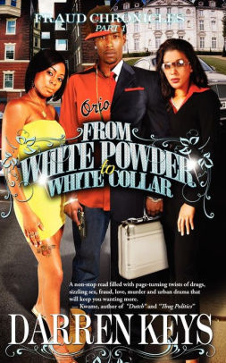 From White Powder To White Collar By Darren Keys Paperback Barnes Noble
