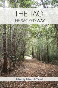 Title: THE TAO: The Sacred Way, Author: Tolbert McCarroll