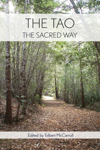 THE TAO: The Sacred Way