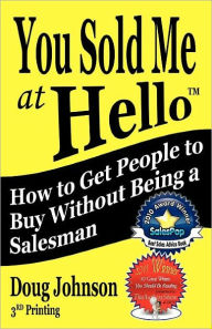 Title: You Sold Me At Hello, Author: Doug Johnson