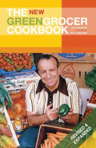 Title: The New Greengrocer Cookbook, Author: Pete Carcione