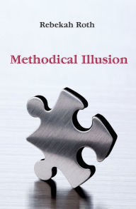 Free download best books world Methodical Illusion by Rebekah Roth English version