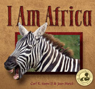 Title: I Am Africa, Author: Carl R. Sams