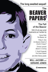 Title: The Beaver Papers 2: The Fall of the Beaver, Author: Will Jacobs