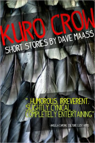 Title: Kuro Crow, Author: Dave Maass