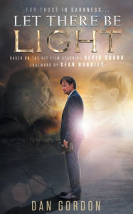 Title: Let There Be Light, Author: Dan Gordon