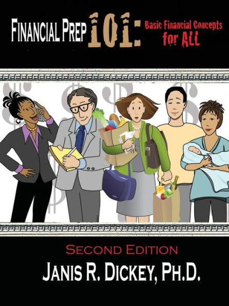 Financial Prep 101: : Basic Financial Concepts for ALL