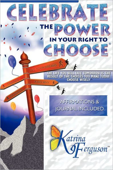 Celebrate The Power In Your Right To Choose