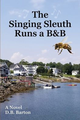 The Singing Sleuth Runs a B&B