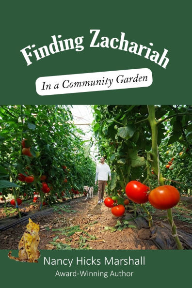 Finding Zachariah: In a Community Garden