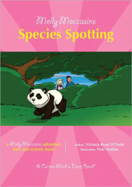 Title: Molly Moccasins -- Species Spotting, Author: Victoria Ryan O'Toole