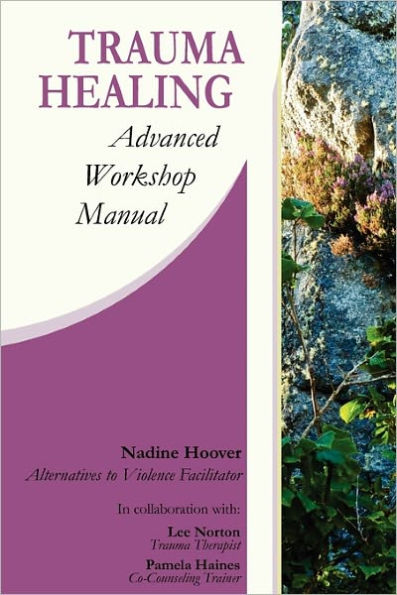 Trauma Healing: Advanced Workshop Manual