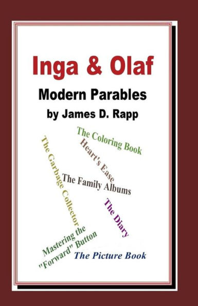 Inga and Olaf: Modern Parables