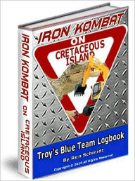 Title: Iron Kombat on Cretaceous Island, Author: Ren Schmidt