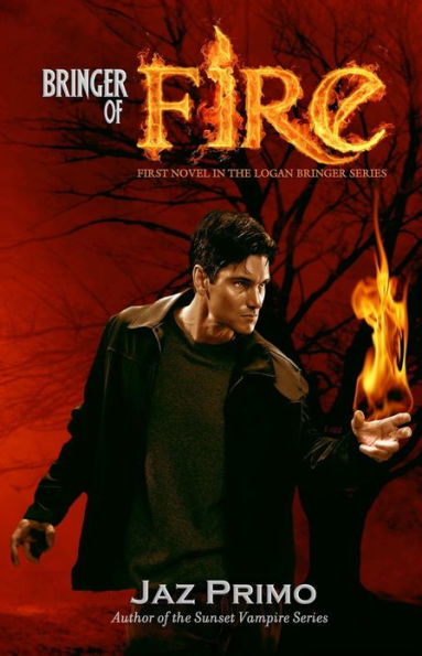 Bringer of Fire: (The Logan Series, Book 1)
