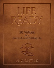 Title: Life Ready, Author: Nic Bittle