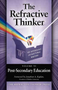 Title: The Refractive Thinker: Post-Secondary Education, Author: Elena Murphy