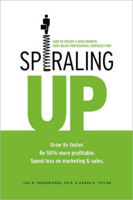 Title: Spiraling Up, Author: Lee W Frederiksen