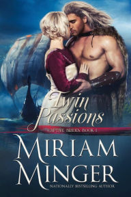 Title: Twin Passions (Captive Brides, Book 1), Author: Miriam Minger