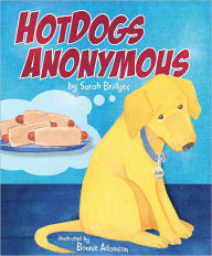 Title: HotDogs Anonymous, Author: Sarah Bridges