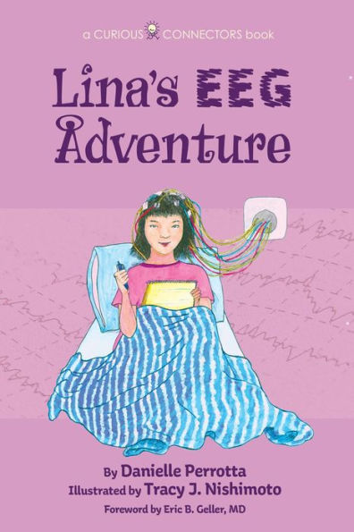 Lina's EEG Adventure: A Curious Connectors Book