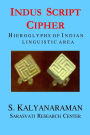 Indus Script Cipher: Hieroglyphs of Indian Linguistic Area