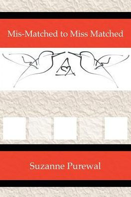 Mis Matched To Miss Matched By Suzanne Purewal Paperback Barnes