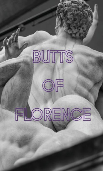 Butts of Florence