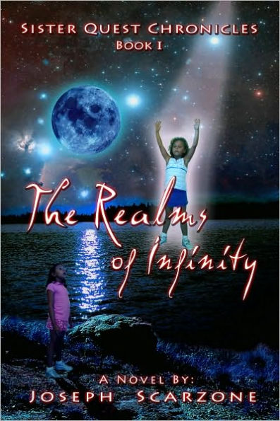 Sister Quest Chronicles-Book I-The Realms of Infinity