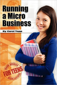 Title: Running a Micro Business, Author: Carol Topp