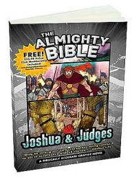 Title: The Almighty Bible - Joshua and Judges: A Graphic Novel, Author: Kevin O'Donnell