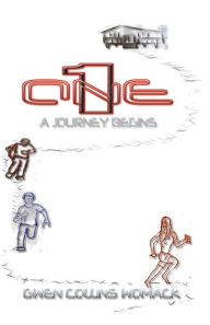 Title: One - A Journey Begins, Author: Gwen Collins Womack