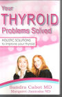 dr sandra cabot your thyroid problems solved Your Thyroid Problems Solved