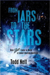 Title: From Jars to the Stars: How Ball Came to Build a Comet-Hunting Machine, Author: Todd Neff