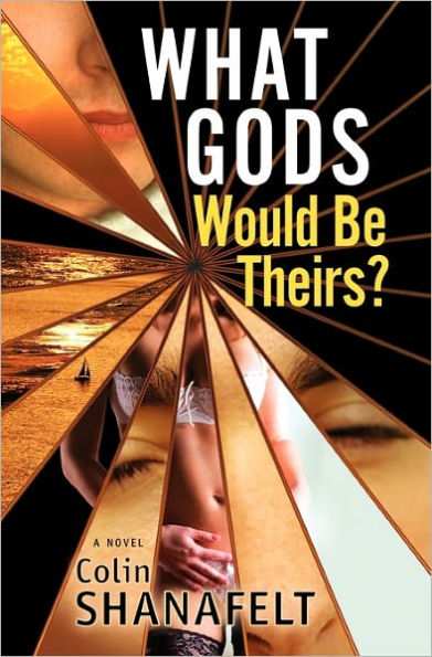 What Gods Would Be Theirs?