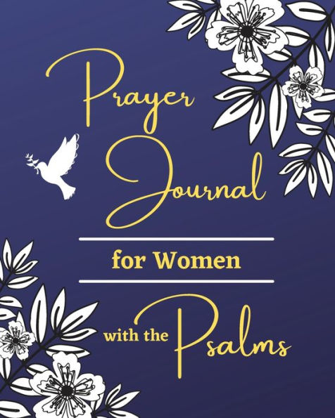 Prayer Journal for Women with the Psalms