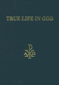 Title: True Life in God: Divine Dialogue, Author: Vassula Ryden