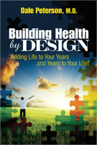 Title: Building Health by Design, Author: Dale Peterson