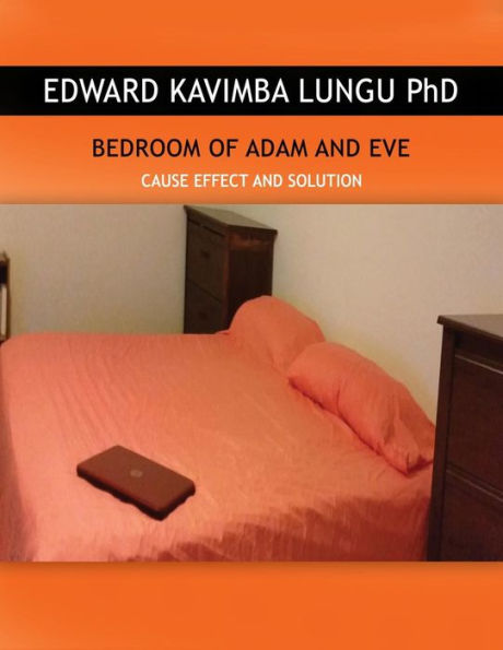 BEDROOM OF ADAM AND EVE: CAUSE EFFECT SOLUTION