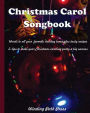 Christmas Carol Songbook: Words to All Your Favorite Holiday Tunes Plus Tasty Recipes & Tips to Make Your Christmas Caroling Party a Big Success